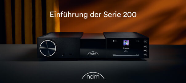 Die Naim New Classic-Reihe: Willkommen in einer neuen Ära des Klangs.